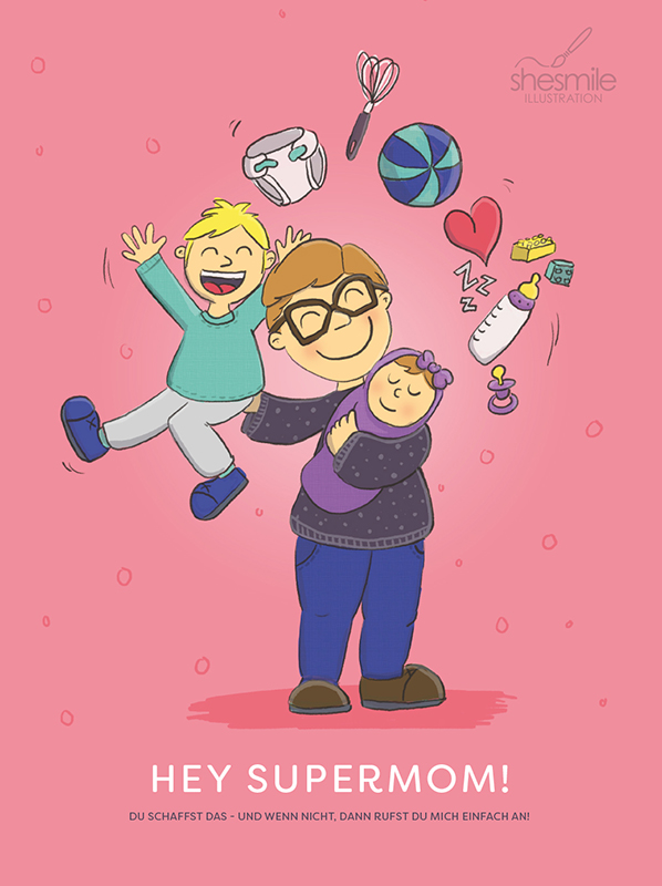 Hey! Supermom! (Ein Geschenk zur Babyparty) Gezeichnet von shesmile Illustration.