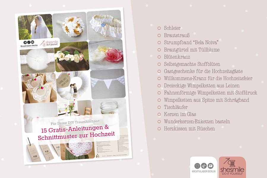 Nähanleitungen, Schnittmuster und Bastelideen gestaltet als PDF-E-Book von Kreativlabor Berlin und shesmile für deine DIY-Hochzeit.