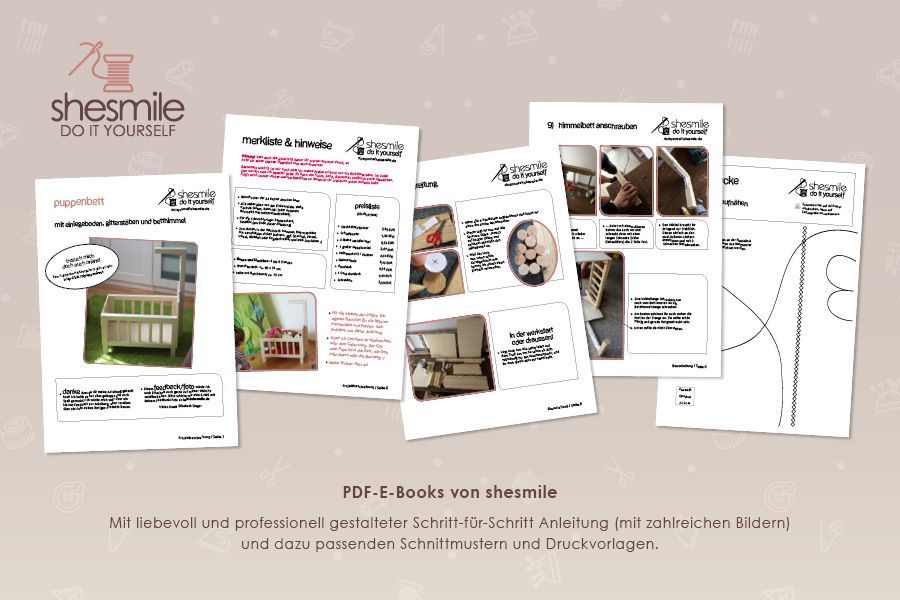 Nähanleitung und Bauanleitung mit Einkaufsliste gestaltet als PDF-E-Book für ein Puppenbett aus Holz mit Bettwäsche, Betthimmel, Bettzeug und Herzanhänger.
