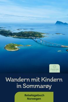 Eine Wanderung für die ganze Familie mit mega Panorama! Ørnfløya - Wandern mit Kindern bei Sommarøy in Norwegen. Ein Erlebnisbericht im shesmile Reisetagebuch.